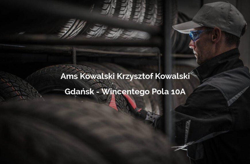 Ams Kowalski Krzysztof Kowalski - Gdańsk