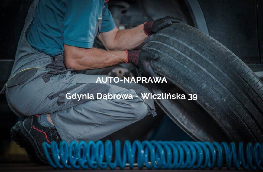 AUTO-NAPRAWA - Gdynia Dąbrowa