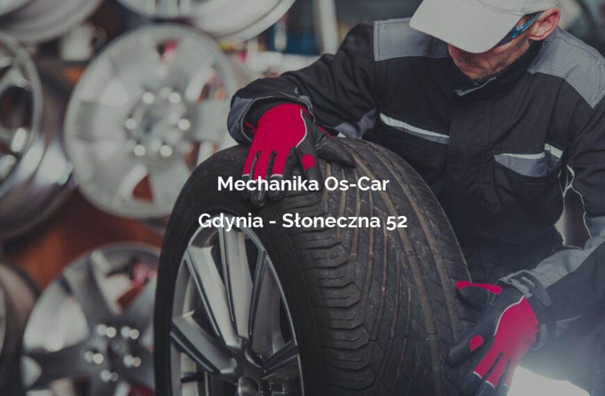 Mechanika Os-Car - Gdynia