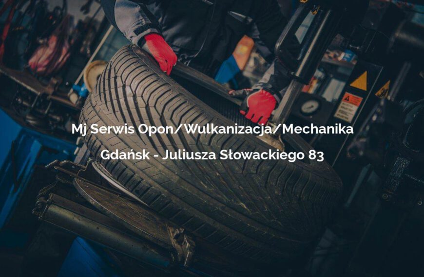Mj Serwis Opon/Wulkanizacja/Mechanika - Gdańsk