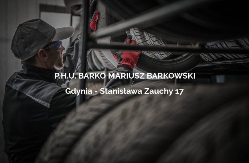 P.H.U. BARKO MARIUSZ BARKOWSKI - Gdynia