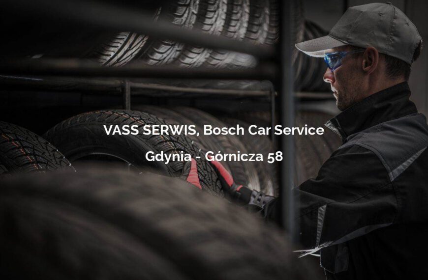 VASS SERWIS, Bosch Car Service - Gdynia