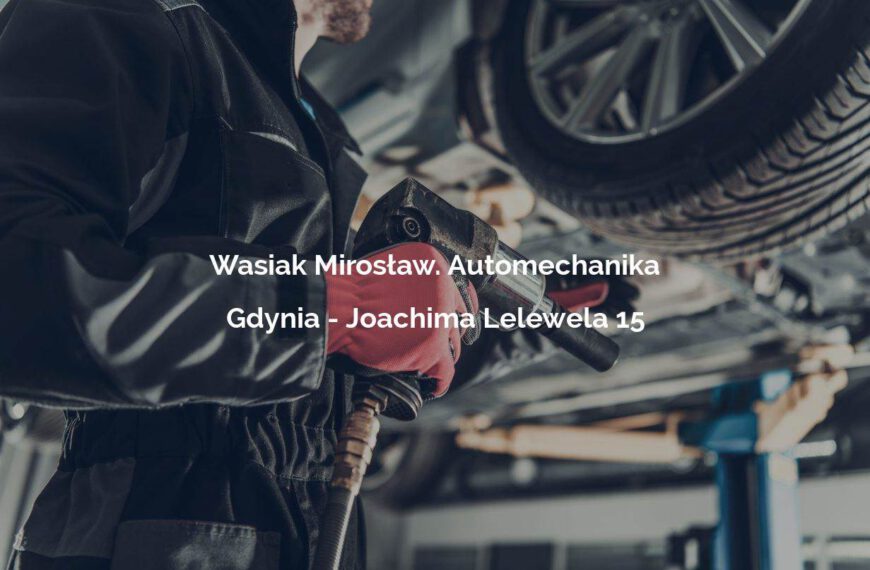 Wasiak Mirosław. Automechanika - Gdynia