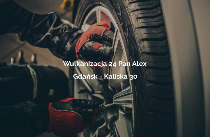 Wulkanizacja 24 Pan Alex - Gdańsk