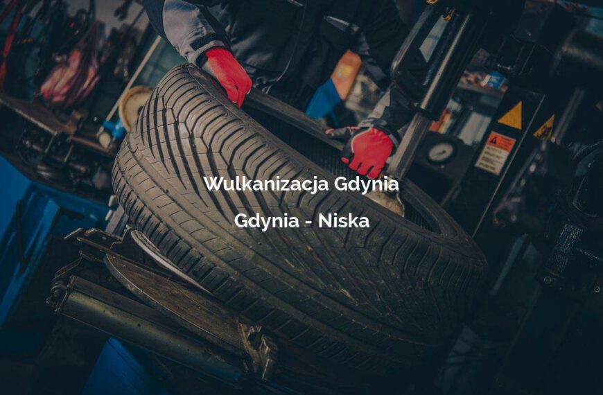 Wulkanizacja Gdynia - Gdynia